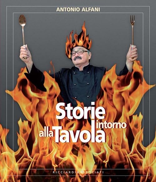 Copertina del libro "Storie intorno alla tavola" di Antonio Alfani, pubblicato con PubblicaOra